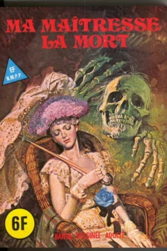 MA MAITRESSE LA MORT