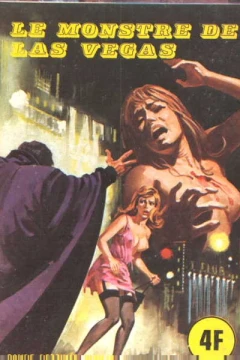 LE MONSTRE DE LAS VEGAS