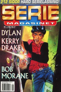 Dylan ; Kerry Drake ; Bob Morane