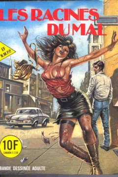LES RACINES DU MAL