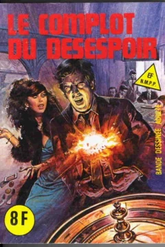 LE COMPLOT DU DÉSESPOIR