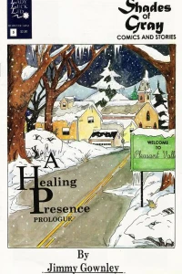 A Healing Presence Prologue
