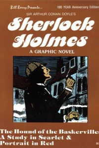 Sir Arthur Conan Doyle's Sherlock Holmes A Graphic Novel