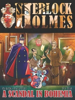 Cover of Sherlock Holmes: A Scandal in Bohemia