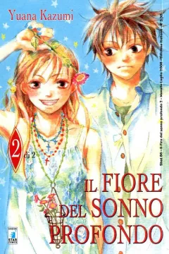 Il fiore del sonno profondo 2 di 2