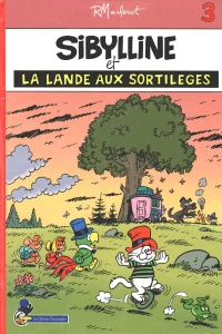 Sibylline et la Lande aux Sortilèges