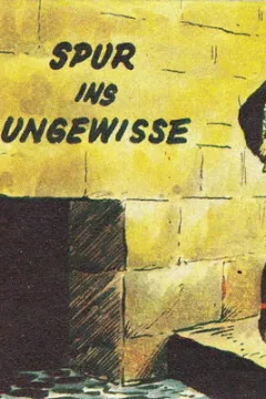 Spur ins Ungewisse