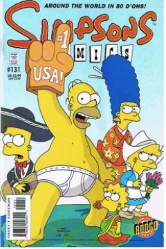 The Simpsons Comics Internationale!; Too Crazy, Juvenile Prankster, Bartomu!; Les Schtroumphsons; The Waffleman Affair; Los Simpsons in Pardon My Border