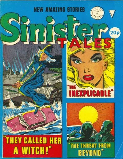 Cover of The Called Her a Witch! ; The Inexplicable ; The Threat from Beyond