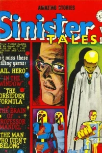 Hail Hero ; The Forbidden Firmula ; The Brain of Professor Mandel ; The Man Who Didn't Belong