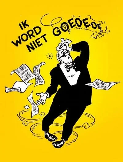 Cover of Ik Word Niet Goeoeoeoeoeoeoeo