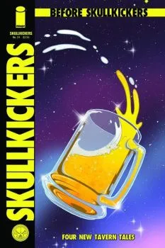 Cover of Before Skullkickers: Four New Tavern Tales; Elvish Graces, Dagnabbit T' Hell, Choose Your Partner!, Dimensional Theory 101