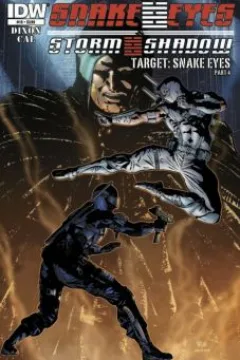 Target: Snake Eyes Part 4