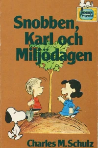 Snobben, Karl och Miljodagen