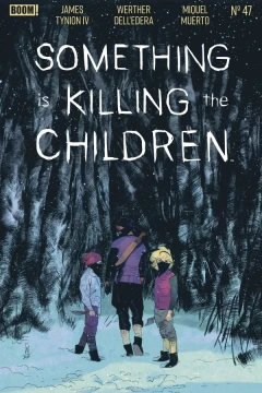 Something is Killing the Children #47