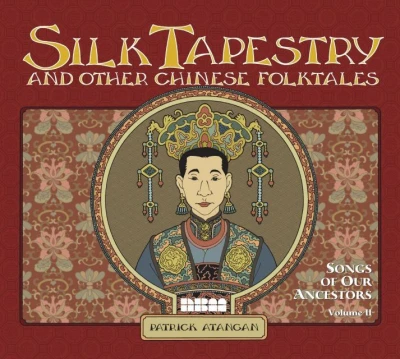 Cover of Silk Tapestry and Other Chinese Folktales