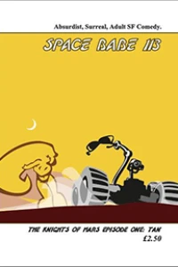The Knights of Mars Episode One: Tan