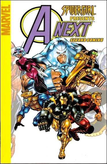 Cover of Spider-Girl Presents Avengers Next: Second Coming