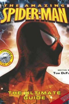 Spider-Man: The Ultimate Guide