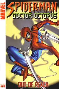 Spider-Man/Doctor Octopus: Out of Reach