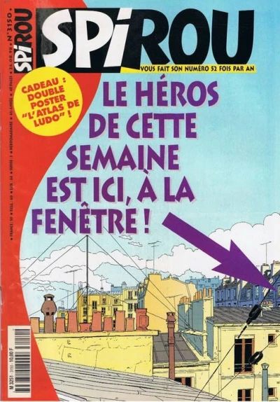 Cover of Le héros de cette semaine est ici, à la fenêtre !