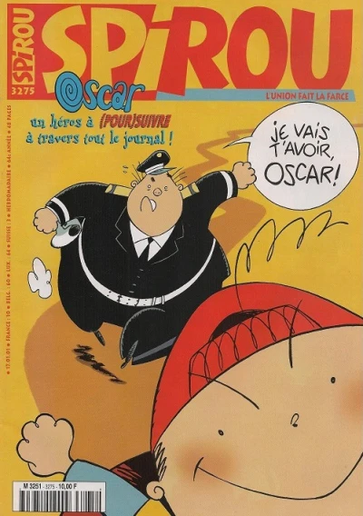 Cover of Oscar, un héros à (pour)suivre à travers tout le journal !