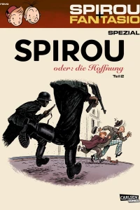 Spirou oder: die Hoffnung (Teil 2)