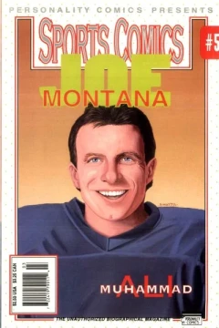 Joe Montana ; Muhammad Ali