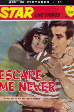 Escape Me Never