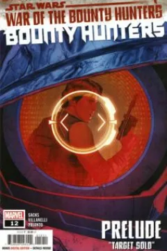 War of the Bounty Hunters Prelude: "Target Solo"