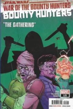 War of the Bounty Hunters: "The Gathering"