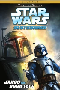 Blutsbande - Jango und Boba Fett