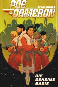 Poe Dameron - Die geheime Basis