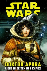 Doktor Aphra: Liebe in Zeiten des Chaos