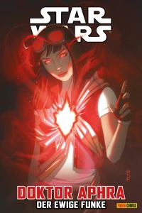 Doktor Aphra - Der ewige Funke