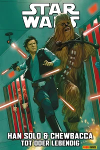 Han Solo & Chewbacca - Tot oder lebendig