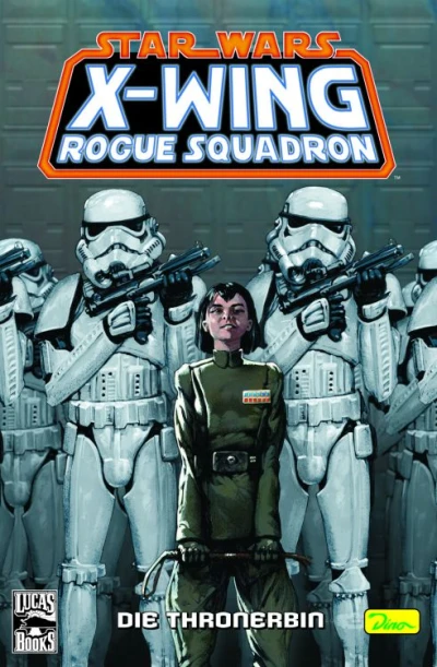 Cover of X-Wing Rogue Squadron: Die Thronerbin
