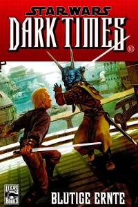 Dark Times III: Blutige Ernte