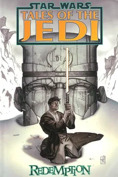 Star Wars: Tales of the Jedi - Redemption