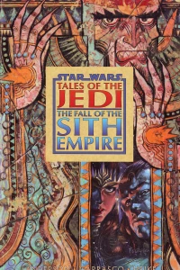 Star Wars: Tales of the Jedi - The Fall of the Sith Empire
