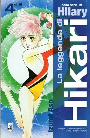 Cover of La leggenda di Hikari 4 di 16