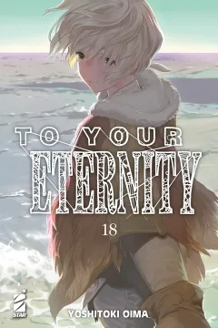 To your eternity 18