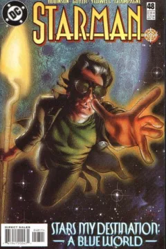 Starman Blues: Stars My Destination, Part One