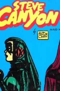 Steve Canyon Meets Maid Nine and Convoy