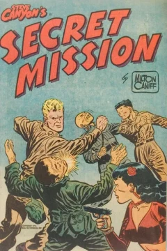 Steve Canyon's Secret Mission