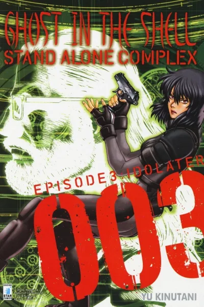 Cover of Ghost in the shell: Stand alone complex episode 3: Idolater