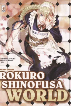 Rokuro Shinofusa world