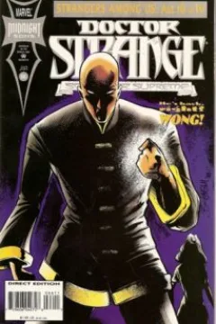 Strangers Among Us: Act III of IV: He's Back, Right? Wong!