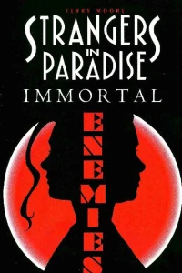 Immortal Enemies
