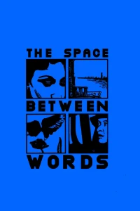 The Space Between Words